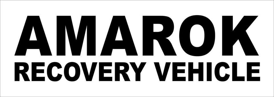 AMAROK Recovery Vehicle vinyl decal 260 x 70 mm CONFIRM your color