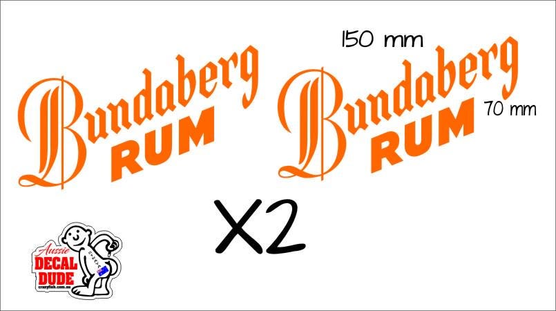 Bundy Rum vinyl decals TWO (2) 150 x 70 mm each CONFIRM your color