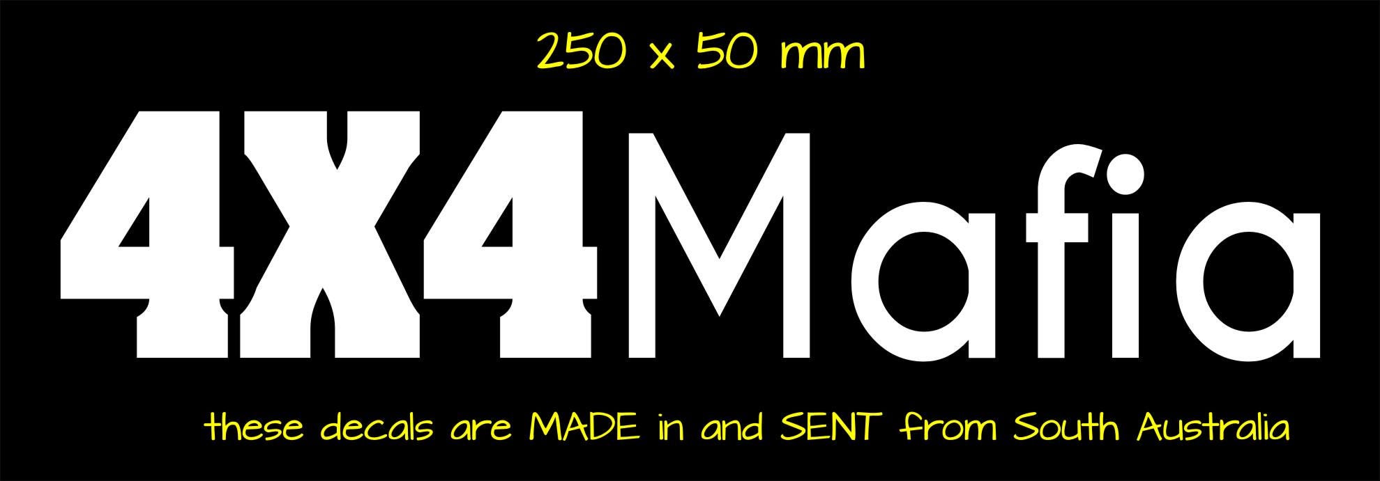 4x4Mafia  (4WD) vinyl decal 250 x 50 mm CONFIRM your color