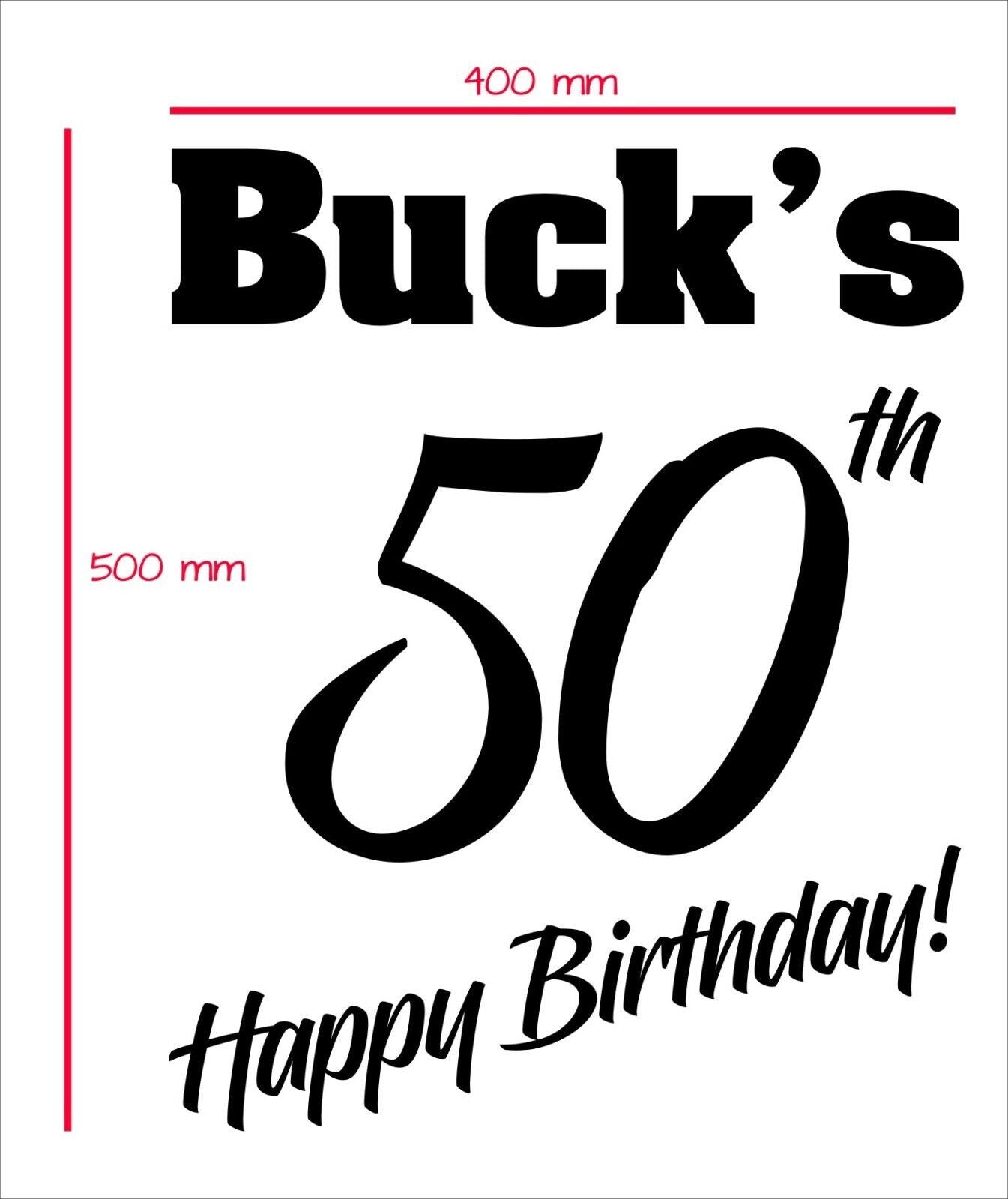 Birthday, Wedding or Special Occasion vinyl decal 500 x 400 mm