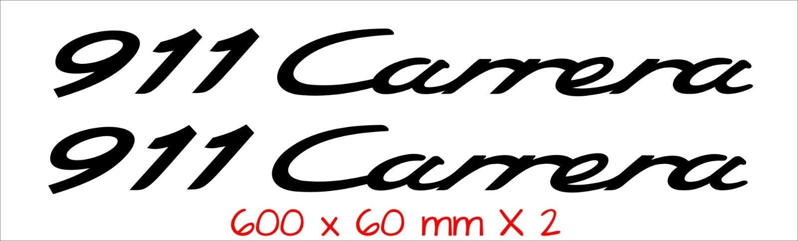 Carrera 911 Porsche vinyl decals TWO (2) 600 x 60 mm each choose your color