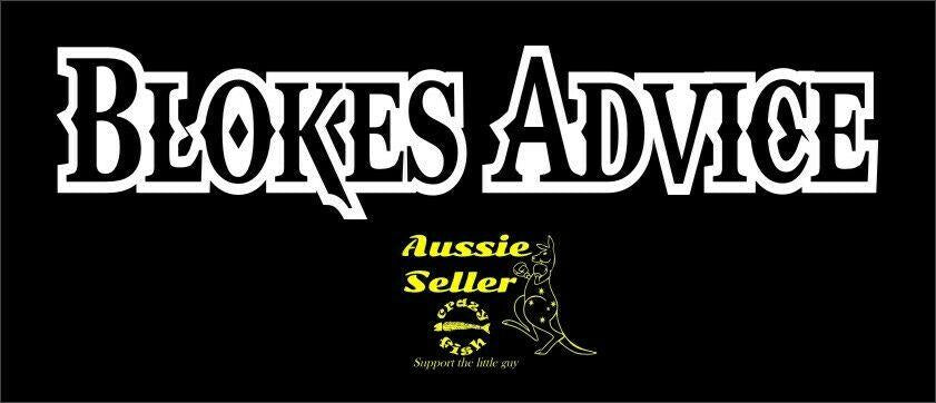 BLOKES ADVICE vinyl decal 260 x 55 mm CONFIRM your color
