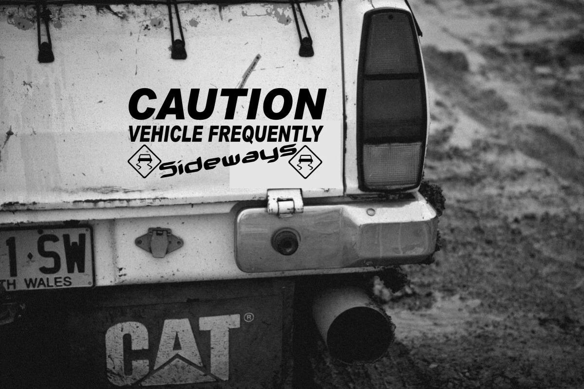 CAUTION SIDEWAYS funny vinyl decal 260 x 120 mm CONFIRM your color