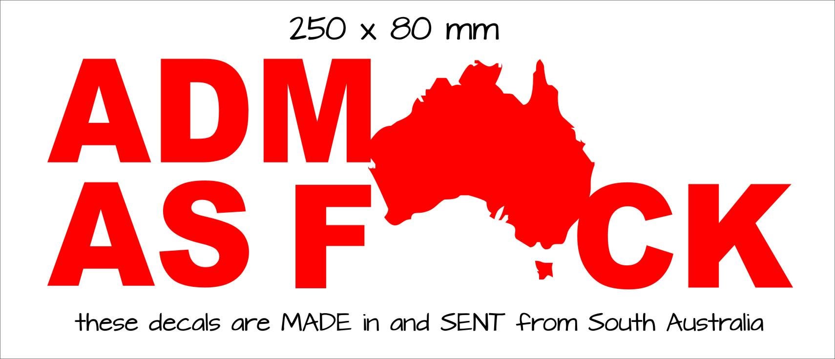 ADM As F#CK vinyl decal 250 x 80 mm CONFIRM your color