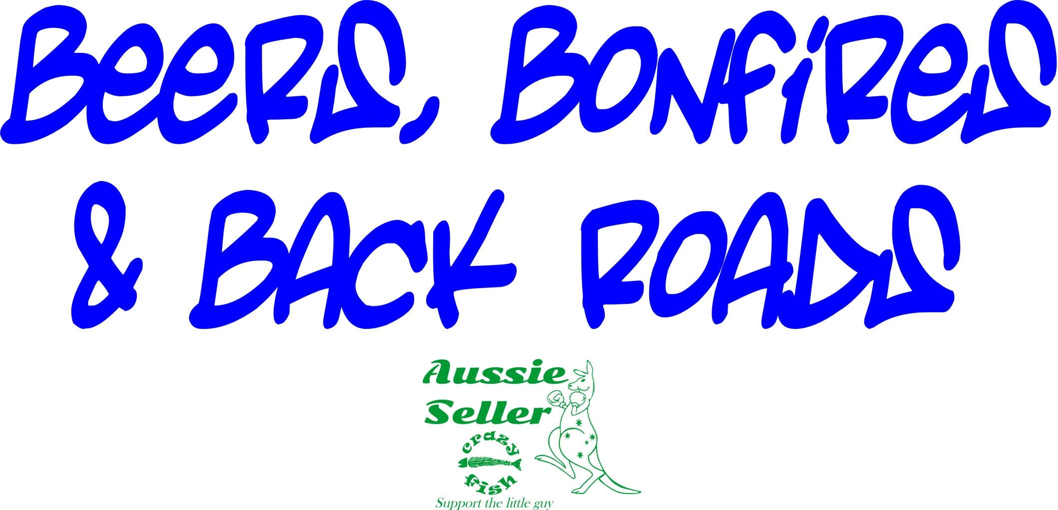 Beers, Bonfires & Backroads vinyl decal 260 x 80 mm CONFIRM your color