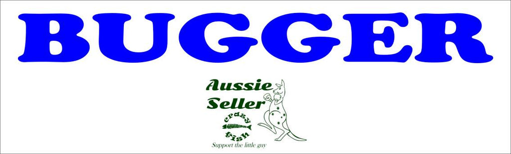 BUGGER screen decal LARGE 1000 x 110 mm CONFIRM your color