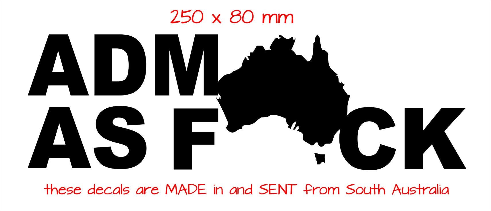 ADM As F#CK vinyl decal 250 x 80 mm CONFIRM your color