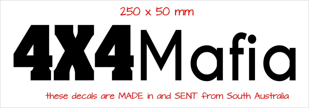 4x4Mafia  (4WD) vinyl decal 250 x 50 mm CONFIRM your color