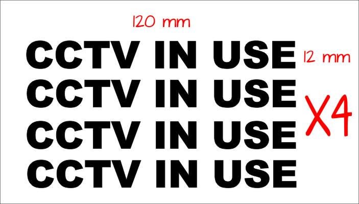 CCTV vinyl decals FOUR (4) 120 x 12 mm each Confirm your color