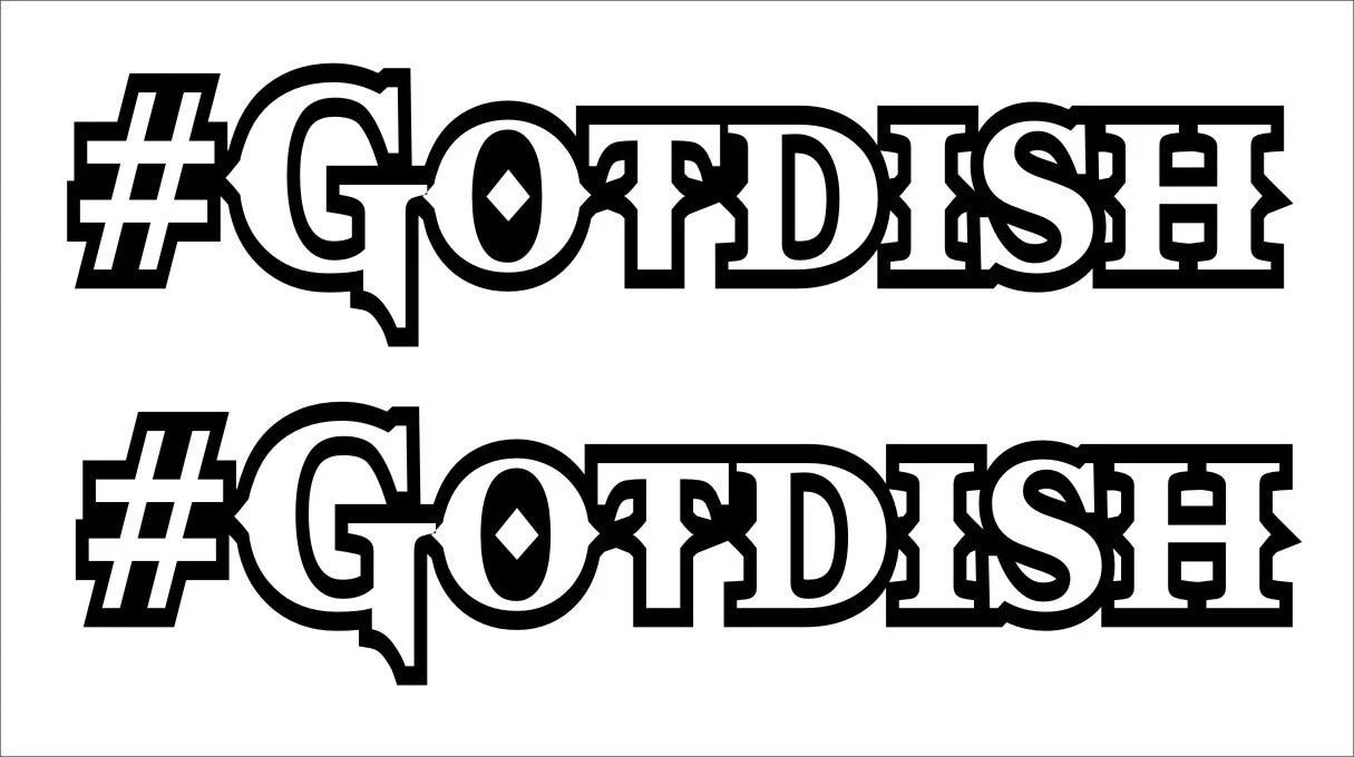 #Got Dish decals TWO (2) 120 x 30 mm each CONFIRM your color