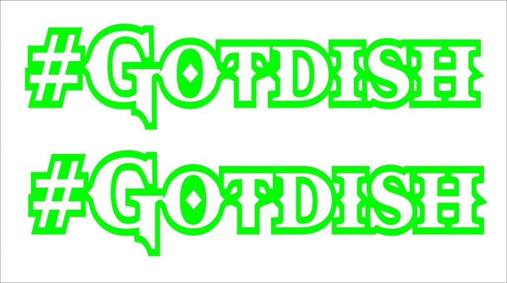 #Got Dish decals TWO (2) 120 x 30 mm each CONFIRM your color - Crazyfish