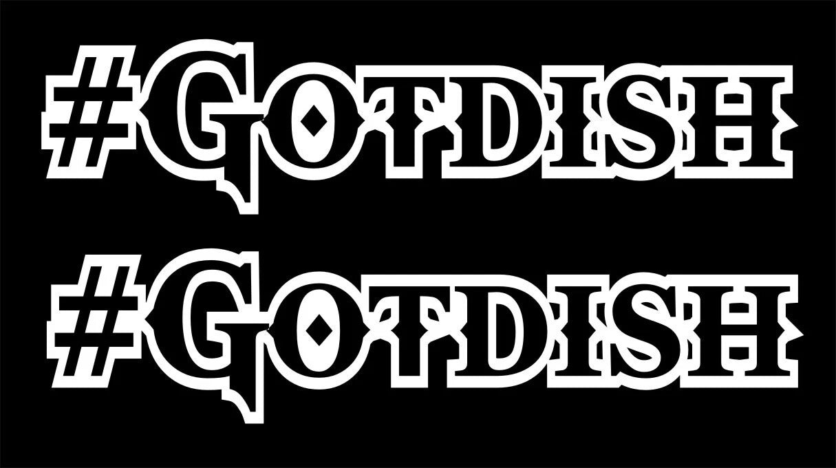 #Got Dish decals TWO (2) 120 x 30 mm each CONFIRM your color - Crazyfish