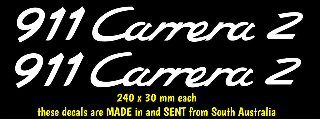 911 Carrera 2 Porsche decals TWO (2) 240 x 30 mm each CONFIRM your color