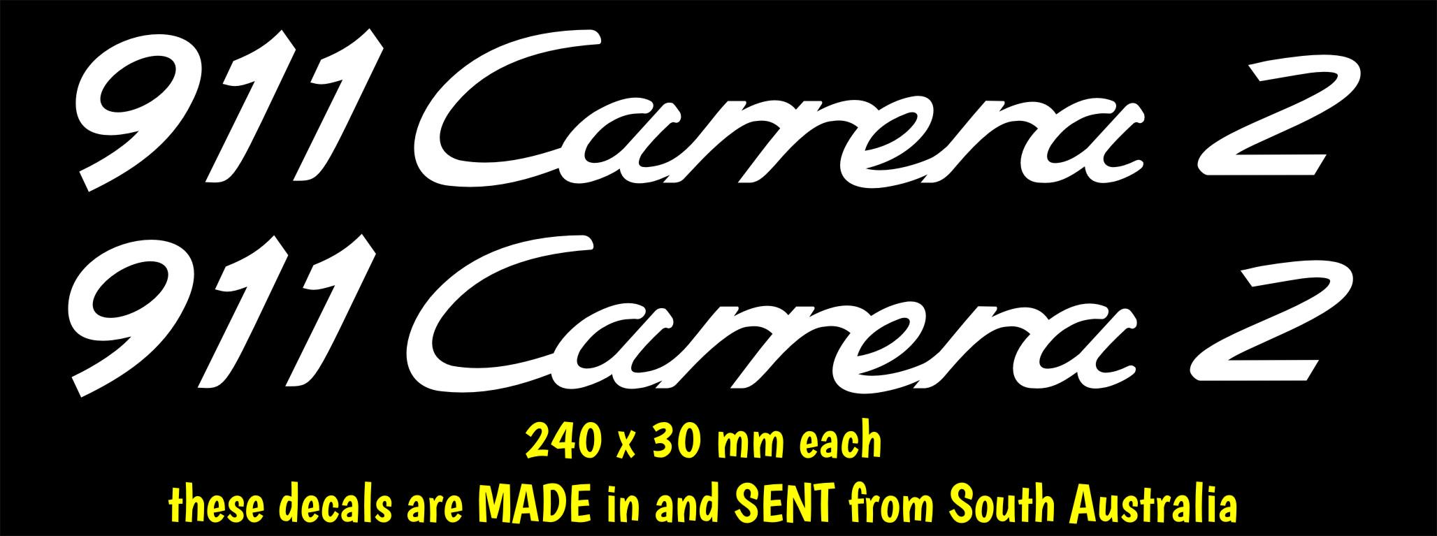 911 Carrera 2 Porsche decals TWO (2) 240 x 30 mm each CONFIRM your color