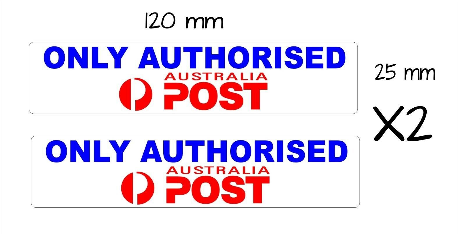 Australia Post Only Stickers TWO (2) 120 x 25 mm each