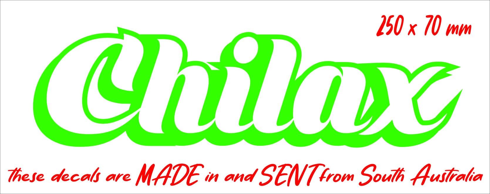 Chilax cool looking vinyl decal 250 x 70 mm CONFIRM your color