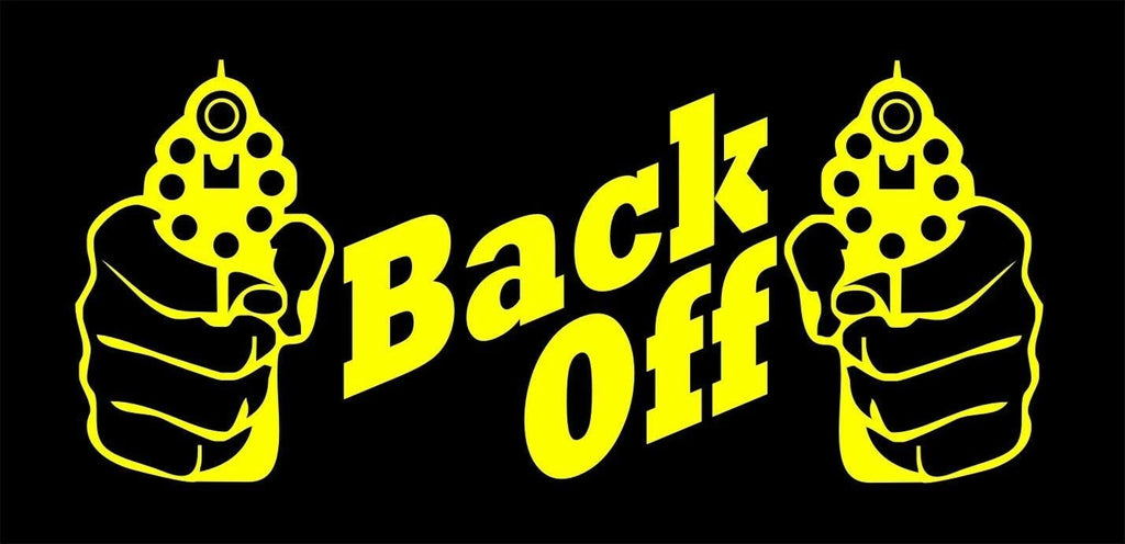 BACK OFF funny vinyl decal 210 x 90 mm CONFIRM your color
