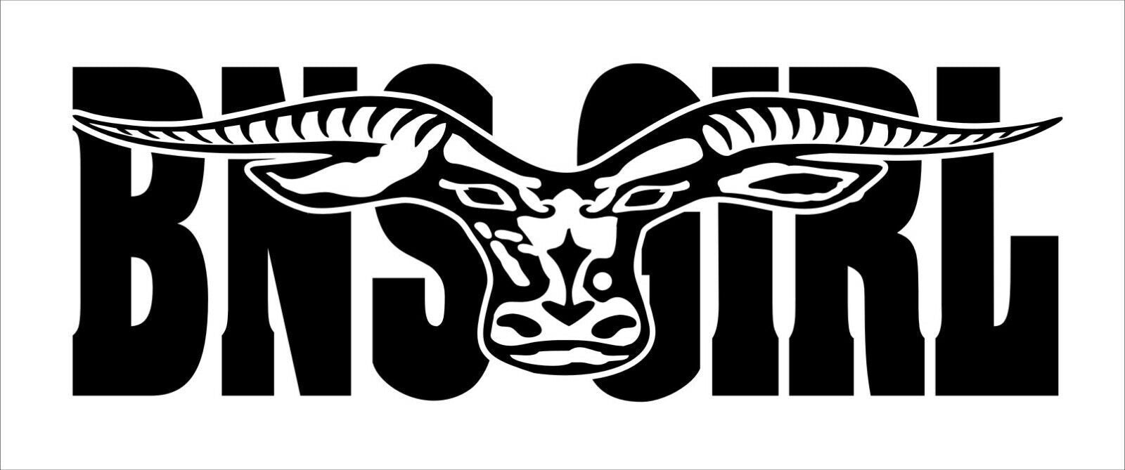 BNS GIRL longhorn vinyl decal Large 1100 x 275 mm CONFIRM your color