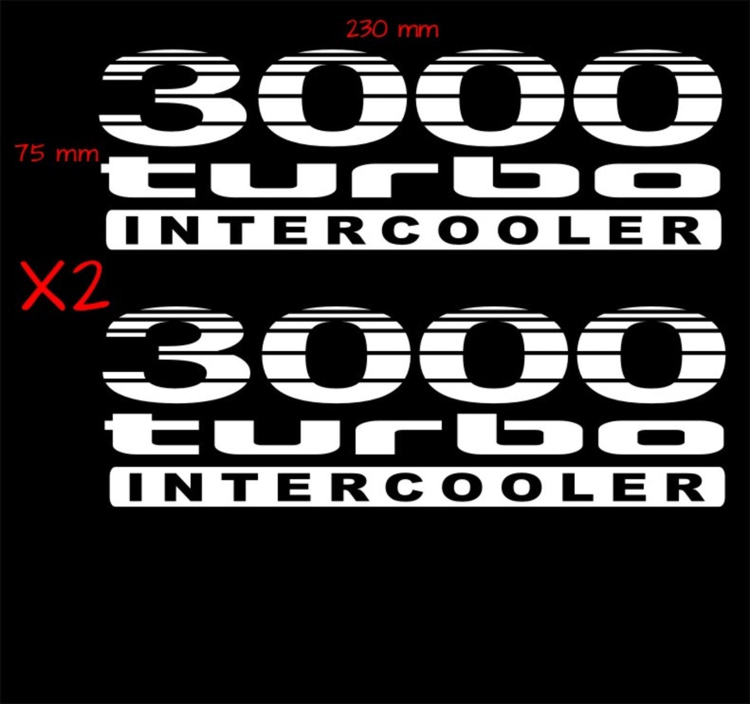 3000 Turbo decals TWO (2) 230 x 75 mm each CONFIRM your color