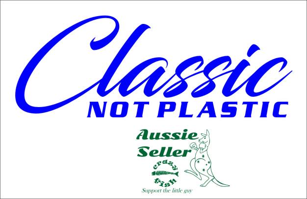 CLASSIC not PLASTIC vinyl decal 200 x 75 mm CONFIRM your color