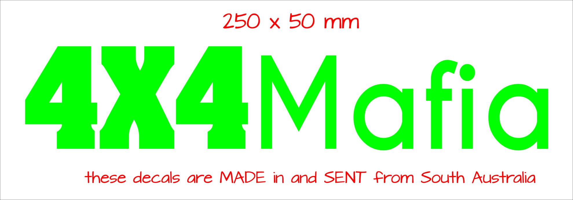 4x4Mafia  (4WD) vinyl decal 250 x 50 mm CONFIRM your color